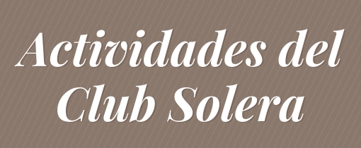 Actividades del Club Solera